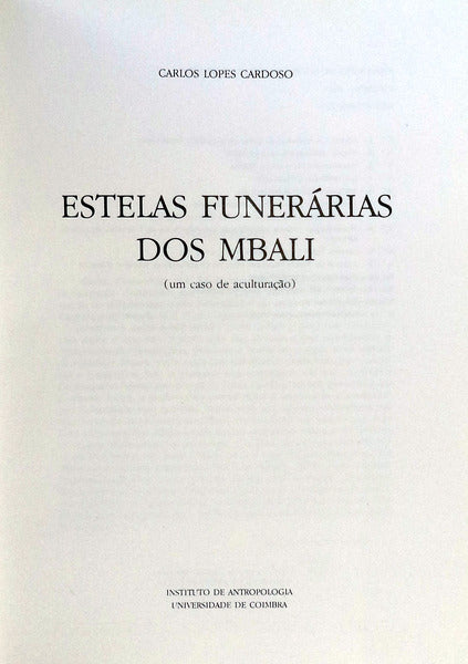 ESTELAS FUNERÃRIAS DOS MBALI.