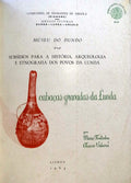 SUBSÃDIOS PARA A HISTÃ“RIA, ARQUEOLOGIA E ETNOGRAFIA DOS POVOS DA LUNDA. CABAÃ‡AS GRAVADAS DA LUNDA.