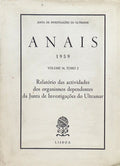 RELATÃ“RIOS DAS ACTIVIDADES DOS ORGANISMOS DEPENDENTES DA JUNTA DE INVESTIGAÃ‡Ã•ES DO ULTRAMAR.