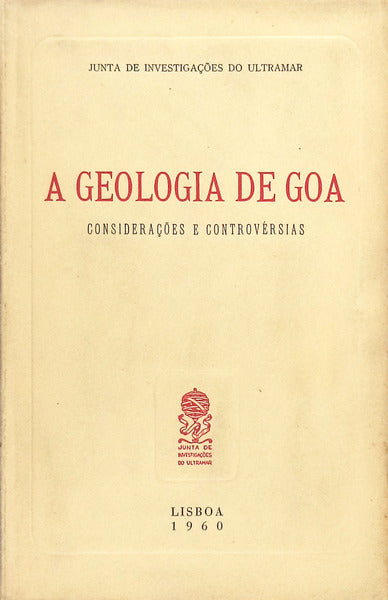 GEOLOGIA (A) DE GOA. CONSIDERAÃ‡Ã•ES E CONTROVÃ‰RSIAS.