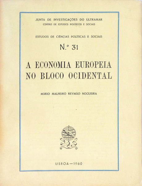 A ECONOMIA EUROPEIA NO BLOCO OCIDENTAL.
