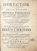 DIRECTOR INSTRUIDO OU BREVE RESUMO DA MYSTICA THEOLOGIA PARA INSTRUCÃ‡ÃƒO DOS DIRECTORES,