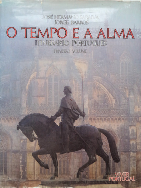ITINERÃ?RIO PORTUGUÊS, O TEMPO E A ALMA. [CIRCULO DE LEITORES / 2 VOLS.]