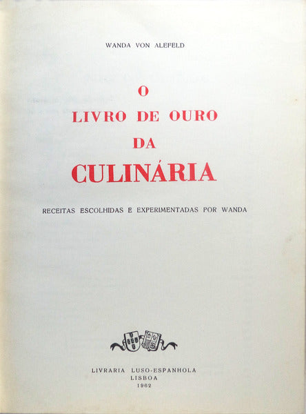 O LIVRO DE OURO DA CULINÃRIA.