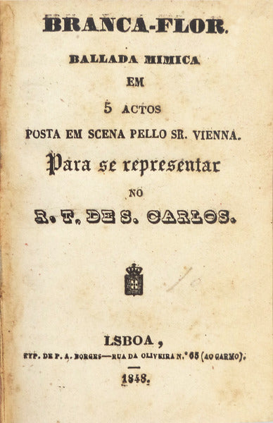 BRANCA-FLOR. BALLADA MIMICA EM 5 ACTOS. [Conjunto de 6 libretos]