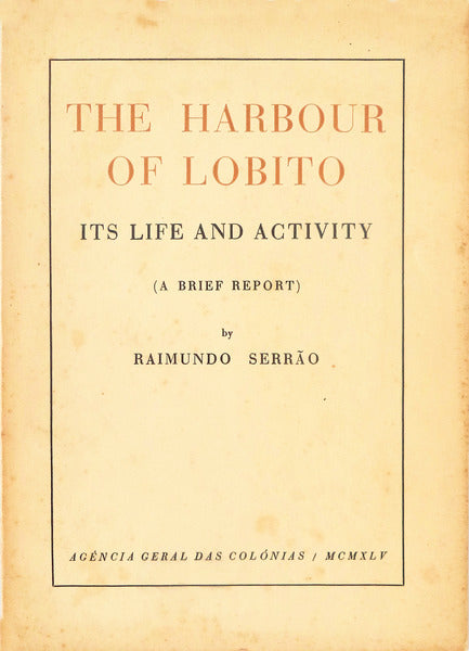 THE HARBOUR OF LOBITO.