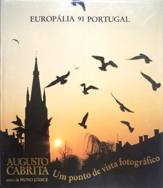 EUROPÃLIA 91 PORTUGAL. UM PONTO DE VISTA FOTOGRÃFICO.