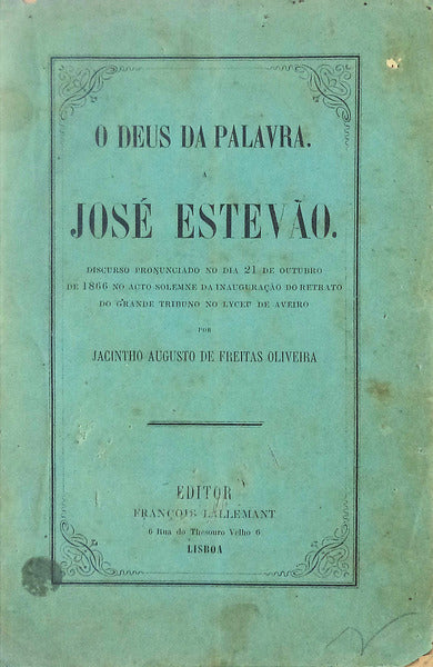 O DEUS DA PALAVRA. A JOSÃ‰ ESTEVÃƒO.
