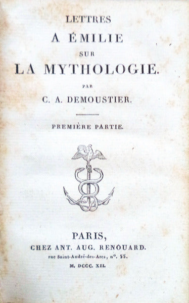 LETTRES A Ã‰MILIE SUR LA MYTHOLOGIE.