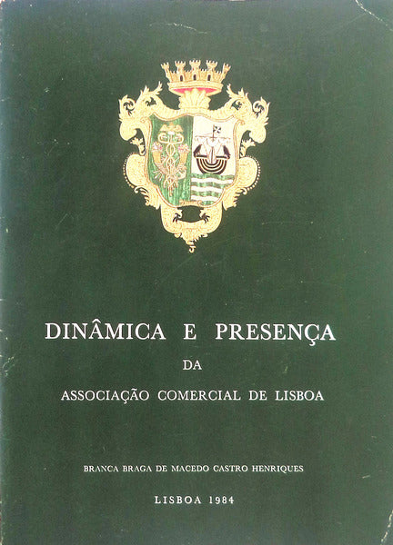 DINÃ‚MICA E PRESENÃ‡A DA ASSOCIAÃ‡ÃƒO COMERCIAL DE LISBOA.