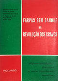 FARPAS SEM SANGUE NA REVOLUÃ‡ÃƒO DOS CRAVOS.