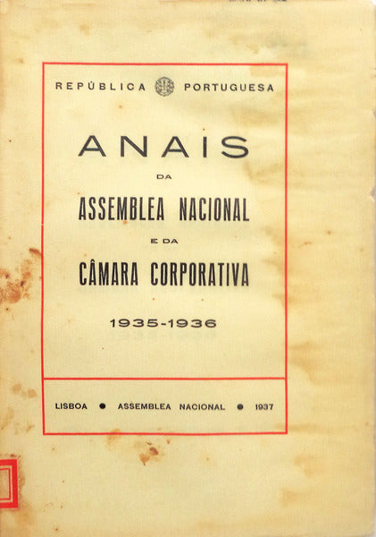 ANAIS DA ASSEMBLEA NACIONAL E DA CÃ‚MARA CORPORATIVA [1935-1936].