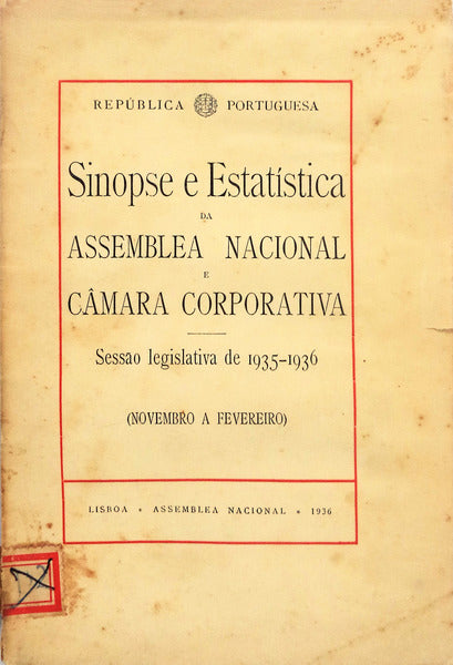 SINOPSE E ESTATÃSTICA DA ASSEMBLEA NACIONAL E CÃ‚MARA CORPORATIVA.