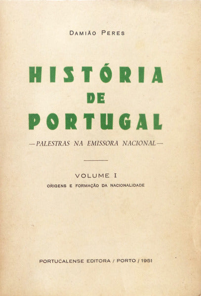 HISTÃ“RIA DE PORTUGAL, PALESTRAS NA EMISSORA NACIONAL. [4 VOLS.]