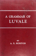 A GRAMMAR OF LUVALE.