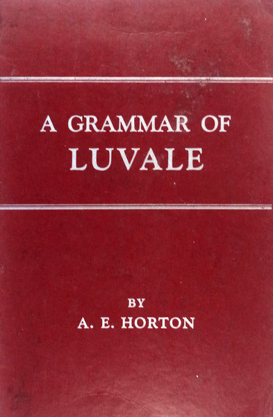 A GRAMMAR OF LUVALE.