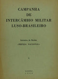 CAMPANHA DE INTERCÃ‚MBIO MILITAR LUSO-BRASILEIRO.
