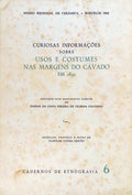 CURIOSAS INFORMAÃ‡Ã•ES SOBRE USOS E COSTUMES NAS MARGENS DO CÃVADO EM 1850.