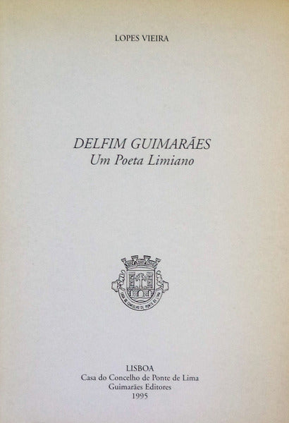 DELFIM GUIMARÃƒES: UM POETA LIMIANO.