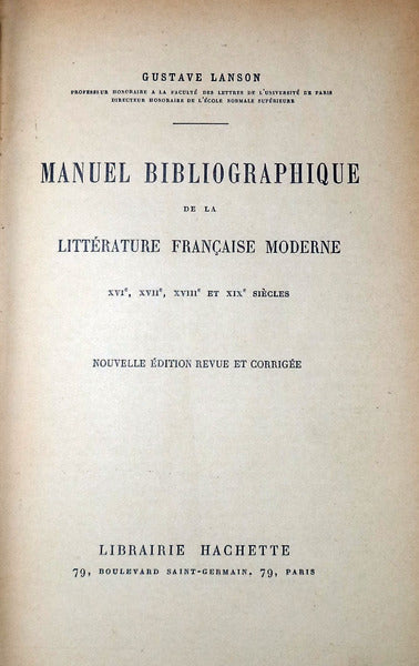 MANUEL BIBLIOGRAPHIQUE DE LA LITTÃ‰RATURE FRANÃ‡AISE MODERNE.