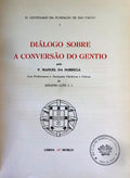 DIÃLOGO SOBRE A CONVERSÃƒO DO GENTIO.
