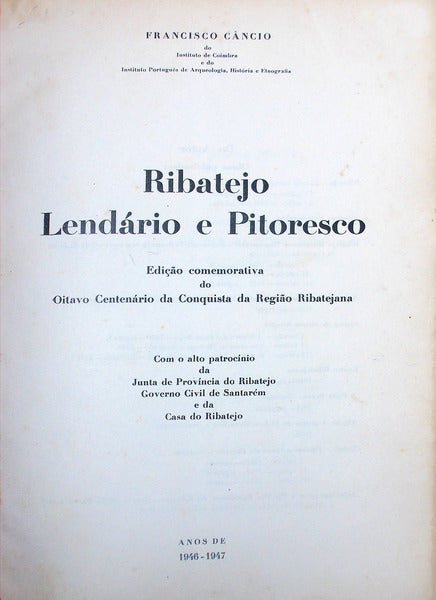 RIBATEJO LENDÃRIO E PITORESCO.