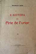 A AUCTORIA DA ARTE DE FURTAR.