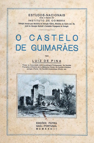 O CASTELO DE GUIMARÃƒES.