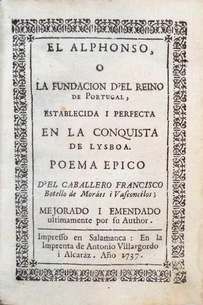 EL ALPHONSO, O LA FUNDACION D'EL REINO DE PORTUGAL,