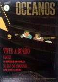 OCEANOS, N.Âº 02 - OUTUBRO 1989. VIVER A BORDO. CASCAIS: OS SEGREDOS DE UMA FORTALEZA. NO RIO DO AMAZONAS: ENTRE O MITO E A HISTÃ“RIA.