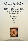 OCEANOS, N.Âº 27 - JULHO/SETEMBRO 1996. JOÃƒO DE BARROS E O COSMOPOLITISMO DO RENASCIMENTO.