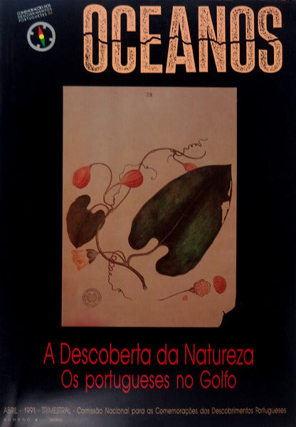 OCEANOS, N.Âº 06 - ABRIL 1991. A DESCOBERTA DA NATUREZA: OS PORTUGUESES NO GOLFO.