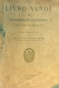 LIVRO VERDE DA UNIVERSIDADE DE COIMBRA.