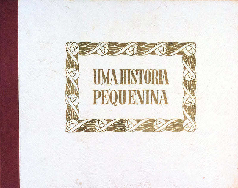 UMA HISTÃ“RIA PEQUENINA.