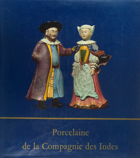 PORCELAINE DE LA COMPAGNIE DES INDES.