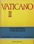 VATICANO II. DOCUMENTOS CONCILIARES.
