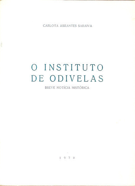 O INSTITUTO DE ODIVELAS.