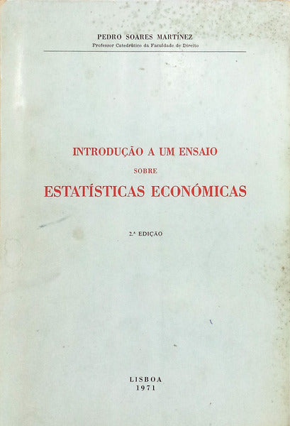 INTRODUÃ‡ÃƒO A UM ENSAIO SOBRE ESTATÃSTICAS ECONÃ“MICAS. [2.Âª EDIÃ‡ÃƒO]