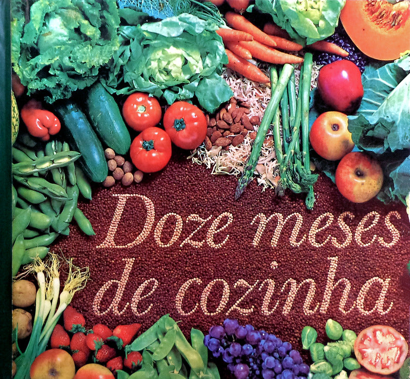 DOZE MESES DE COZINHA. [1.ª EDIÇÃO]