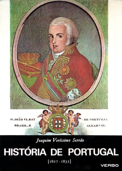 A INSTAURAÃ‡ÃƒO DO LIBERALISMO (1807-1832).
