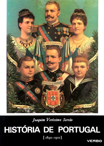 A QUEDA DA MONARQUIA (1890-1910). [2.Âª EDIÃ‡ÃƒO]