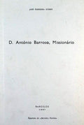 D. ANTÃ“NIO BARROSO, MISSIONÃRIO.