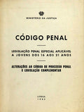 CÃ“DIGO PENAL: LEGISLAÃ‡ÃƒO PENAL ESPECIAL APLICÃVEL A JOVENS DOS 16 AOS 21 ANOS.