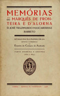 MEMÃ“RIAS DO MARQUÃŠS DE FRONTEIRA E D`ALORNA.