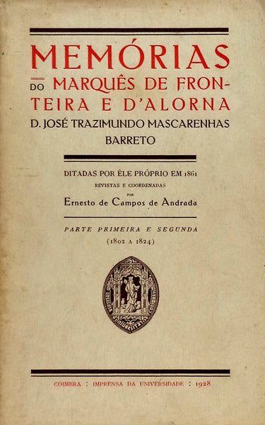 MEMÃ“RIAS DO MARQUÃŠS DE FRONTEIRA E D`ALORNA.
