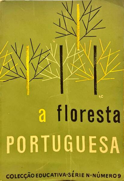 A FLORESTA PORTUGUESA.