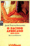 O FACTOR AFRICANO, 1890-1990.