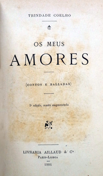 OS MEUS AMORES. [3.Âª EDIÃ‡ÃƒO]