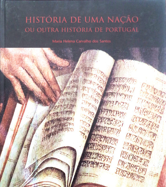 HISTÃ“RIA DE UMA NAÃ‡ÃƒO OU OUTRA HISTÃ“RIA DE PORTUGAL