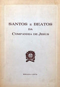 SANTOS E BEATOS DA COMPANHIA DE JESUS.
